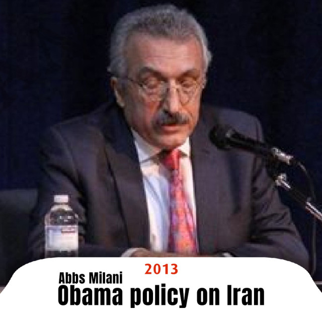 Dr-Abbas-Milani-Obama-policy-on-Iran-2013